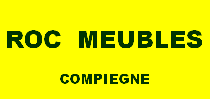 ROC MEUBLES  Compigne